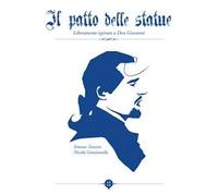 Il patto delle statue. Liberamente ispirato a Don Giovanni