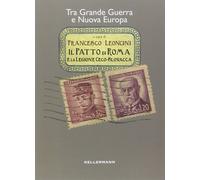 Il patto di Roma e la legione cecoslovacca. Tra grande guerra e nuova Europa
