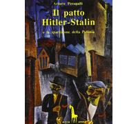 Il patto Hitler-Stalin e la spartizione della Polonia