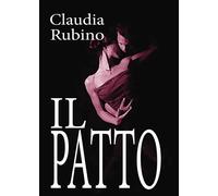 Il patto - Rubino Claudia