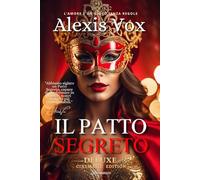 IL PATTO SEGRETO: CINEMATIC DELUXE EDITION (BOOK 2)