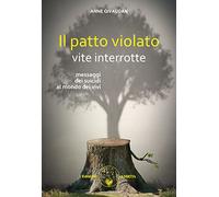 Il patto violato: vite interrotte