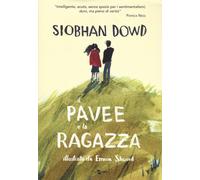Il pavee e la ragazza - Dowd Siobhan