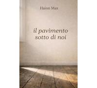 Il pavimento sotto di noi