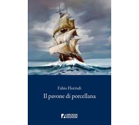 Il pavone di porcellana [Hardcover] [Oct 24, 2025] Florindi, Fabio