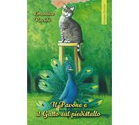 Il Pavone e il Gatto sul piedistallo