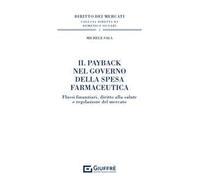 Il payback nel governo della spesa farmaceutica. Flussi finanziari, diritto alla salute e regolazione del mercato
