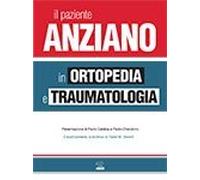 Il paziente anziano in ortopedia e traumatologia
