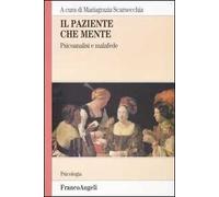 Il paziente che mente. Psicoanalisi e malafede