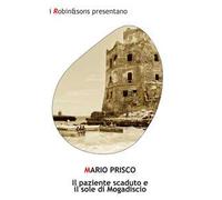 Il paziente scaduto e il sole di Mogadiscio