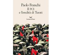 Il PCI e l'eredita di Turati - Franchi Paolo