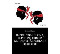 Il PCI in Sardegna, il PCF in Corsica e l'identità insulare (1920-1991)