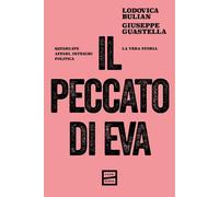 IL PECCATO DI EVA - BULIAN LODOVICA, GUASTELLA GIUSEPPE - FUORISCENA
