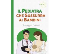 Il pediatra che sussurra ai bambini - [Yume]
