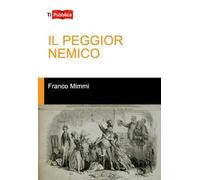 Il peggior nemico