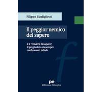 Il peggior nemico del sapere