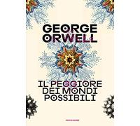 Il peggiore dei mondi possibili