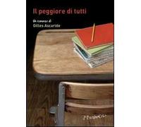 Il peggiore di tutti