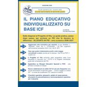 Il PEI su base ICF - Manuale operativo 2026/2027: Guida operativa e aggiornata al 2026 per i docenti della scuola secondaria di secondo grado: dal ... di Vita. Aggiornamento normativo 2024-2026