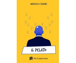 Il pelato [Paperback] [Mar 20, 2025] Sgarbi, Marcello