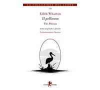 Il pellicano. Testo originale a fronte