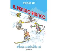 il pendio bianco - 2025 - Diabolo