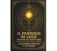 Il Pendolo di Luce: Domande dal Punto Zero