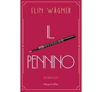 Il pennino - Wagner Elin
