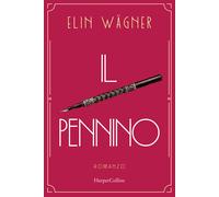 Il pennino - Wagner Elin