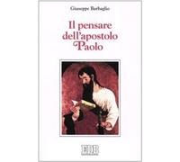Il pensare dell'Apostolo Paolo [Paperback] [Sep 01, 2004] Barbaglio, Giuseppe