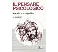 Il pensare psicologico. Aspetti e prospettive