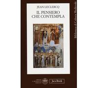 Il pensiero che contempla - Leclercq Jean
