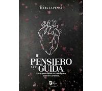 Il pensiero che guida. Una proposta didattica tra intelligenza naturale e artificiale