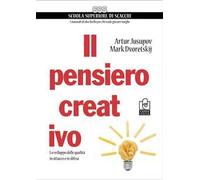 Il pensiero creativo. Lo sviluppo delle qualità in attacco e in difesa