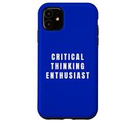 Il pensiero critico divertente richiede prove umorismo sarcastico Custodia per iPhone 11