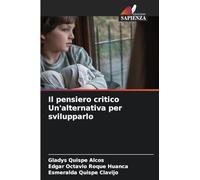 Il pensiero critico Un'alternativa per svilupparlo