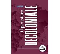 Il pensiero decoloniale