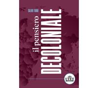 Il pensiero decoloniale - Torre Salvo