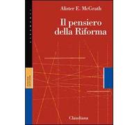 Il pensiero della Riforma