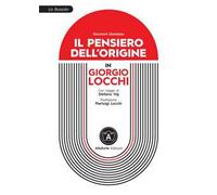 Il pensiero dell'origine in Giorgio Locchi