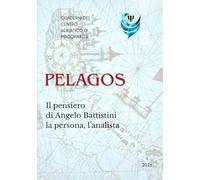 Il pensiero di Angelo Battistini la persona, l'analista