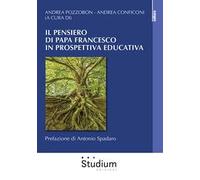 Il pensiero di Papa Francesco in prospettiva educativa