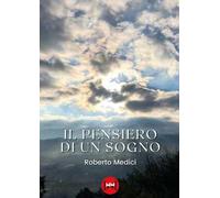Il pensiero di un sogno