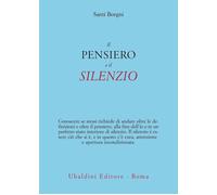 Il pensiero e il silenzio [Hardcover] Borgni, Santi