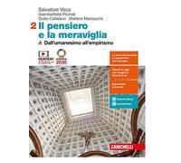 Il pensiero e la meraviglia – Per le Scuole superiori – Con e-book e espansione online – Vol. 2A-2B