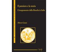Il pensiero e la storia. L'insegnamento della filosofia in Italia
