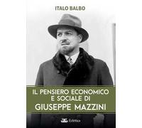 Il pensiero economico e sociale di Giuseppe Mazzini