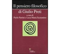 Il pensiero filosofico di Giulio Preti