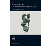 Il pensiero greco da Anassimandro agli stoici