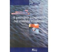 Il pensiero junghiano nel mondo moderno - Christopher Elphis, McFarland So...